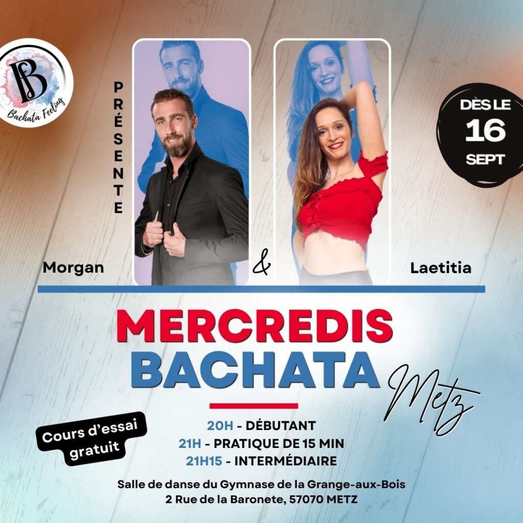 mercredi bachata metz avec morgan et laetitia à la grange aux bois débutant et intermédiaire